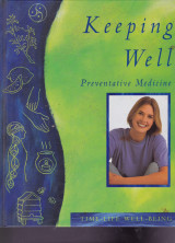 Keeping well. Preventative Medicine