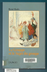 Le groupe et le sujet du groupe
