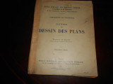Dessin des plans ''