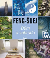 Feng-šuej Dům a zahrada