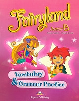 Fairyland Junior B- Vocabulary and Grammar Practice