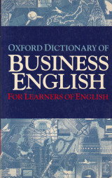 Oxford Dictionary of Business English for Learners of English