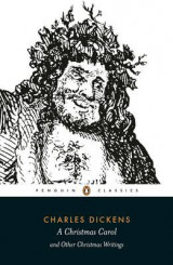 A Christmas Carol and Other Christmas Writings A Christmas Carol and Other Christmas Writings And Other Christmas Writings
