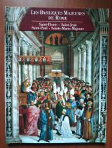 Les Basiliques Majeures de Rome