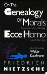 On the Genealogy of Morals and Ecce Homo