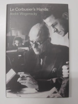 Le Corbusier's Hands