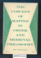 The Concept of Matter in Greek and Medieval Philosophy