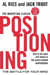 Positioning - The Battle for your Mind