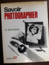 Savoir Photographier ΙII, le laboratoire