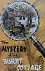 The mystery of the burnt cottage