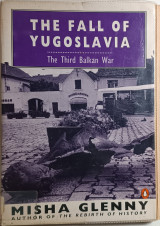 The Fall of Yugoslavia