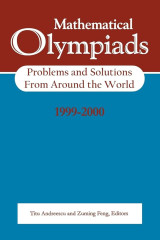Mathematical Olympiads 1999–2000: Problems and Solutions from Around the World