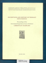 Inscriptions and History of Thessaly - New Evidence : Proceedings of the International Symposium in honor of Professor Christian Habicht