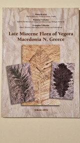 Late Miocene Flora of Vegora Macedonia N. Greece