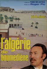 L'Algérie de Boumediène