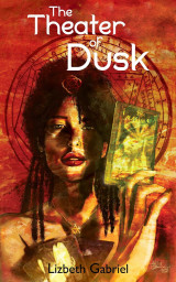 The Theater of Dusk (A Short Story Collection)