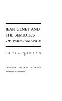 Jean Genet and the Semiotics of Performance