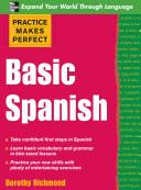 Practice Makes Perfect Basic Spanish