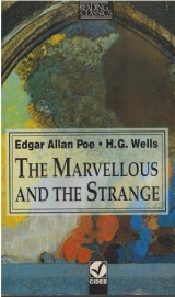 The Marvellous and the Strange: Six Excursions into the Fantastic