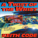 Twist of the Wrist