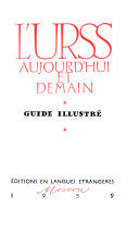 L'URSS aujourd'hui et demain