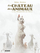 Le château des animaux: Les Marguerites de l'hiver: (το Κάστρο των Ζώων στα γαλλικά)