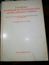 Grundfragen der Methodik des Deutschunterrichts und ihre praktischen Verfahren