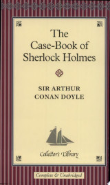 The Case-book of Sherlock Holmes