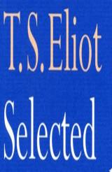 Selected Poems of T. S. Eliot