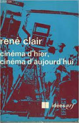 Cinema d'hier, cinema d'aujourd'hui