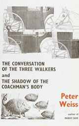 The Conversation of the Three Walkers and The Shadow of the Coachman's Body