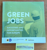 Green Jobs: Successes and Opportunities for Europe