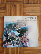 Azerbaijan A cross-roads of cultures and civilizations