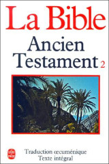 La Bible - Ancien Testament tome 2: Traduction oecuménique