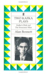 Two Kafka Plays: Kafka's Dick and the Insurance Man