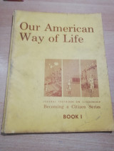 Our American way of Life book 1
