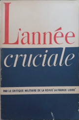 L’Année cruciale