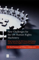 New Challenges for the UN Human Rights Machinery