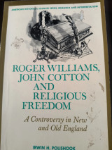 Roger Williams, John cotton and religious freedom