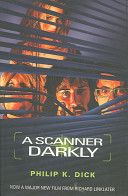 A Scanner Darkly