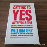 Getting to Yes with Yourself (& Other worthy Opponents)