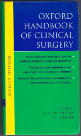 Oxford Handbook of Clinical Surgery (2nd edition)