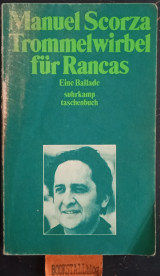 Trommelwirbel für Rancas. Eine Ballade.