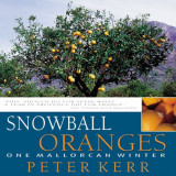 Snowball Oranges: One Mallorcan Winter