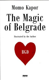 The magic of Belgrade