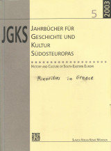 Minorities in Greece. Jahrbucher fur geschichte und kultur sudosteuropas - History and cultura of south eastern Europe - volume 5