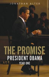 The promise - President Obama - Year one