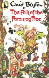 The Folk Of The Faraway Tree