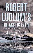 Robert Ludlum's The Arctic Event