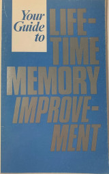 Your Guide to Lifetime Memory Improvement
